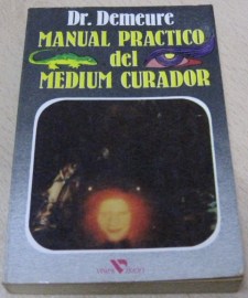 MANUAL PRACTICO DEL MEDIUM CURADOR